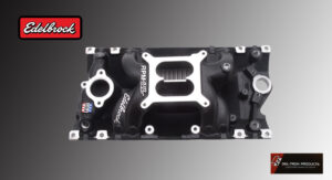 EDELBROCK SBC VORTEC AIR GAP INTAKE MANIFOLD